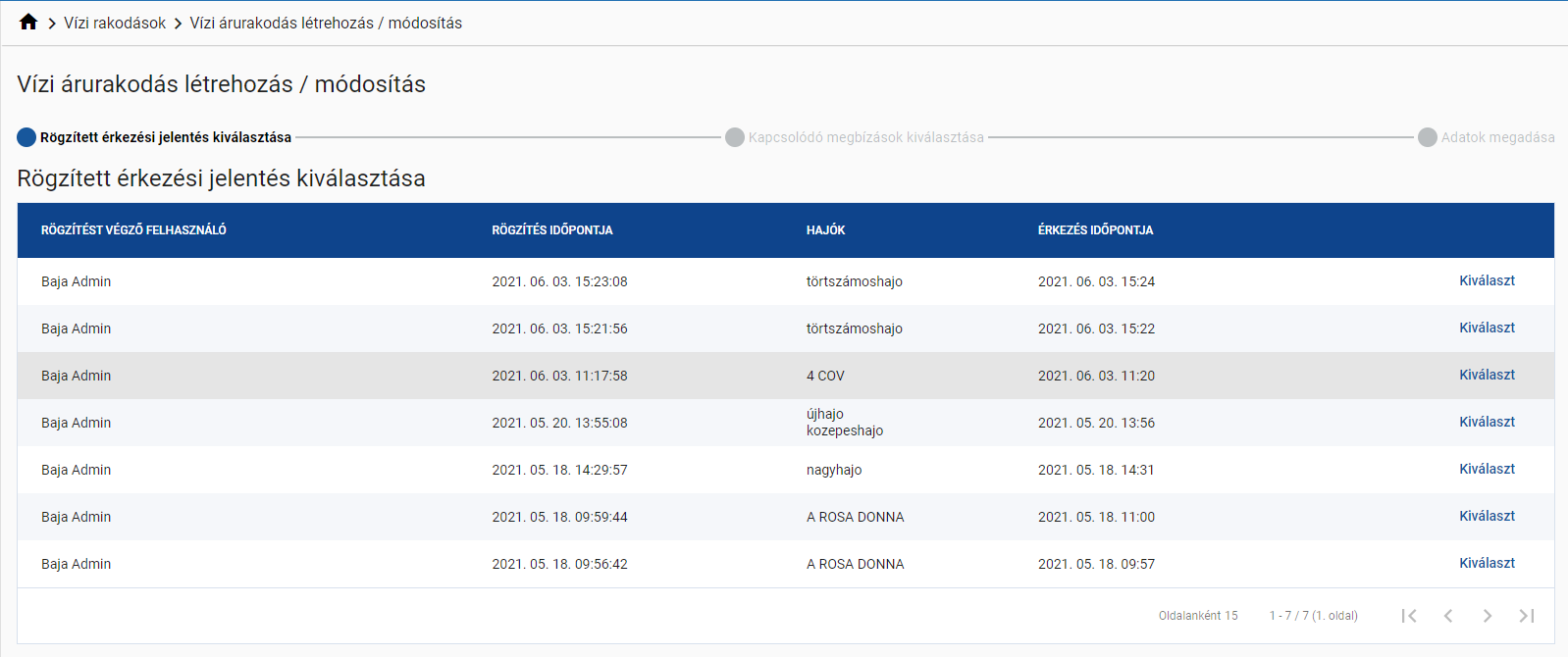 Rögzített érkezési jelentés kiválasztása